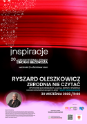 Festiwal: Zbrodnia nie czytać - spotkanie dla młodzieży z Ryszardem Oleszkowiczem