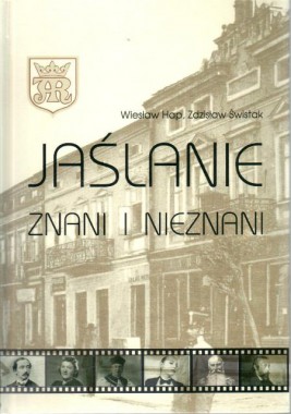 Jaślanie znani i nieznani