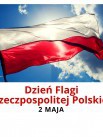 Akcje: Dzień Flagi Rzeczpospolitej Polskiej - Zdjęcie nr 1