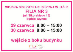 Zmiana godzin otwarcia Filii nr 3 w czerwcu