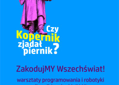 Projekty: ZakodujMY Wszechświat! Warsztaty programowania i robotyki dla dzieci